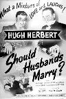 Should Husbands Marry? Screenshot