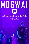 Mogwai: Live at La Route Du Rock Screenshot