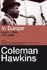 Coleman Hawkins – In Europe, London, Paris & Brussels Screenshot