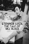 Strange Luck: The Tale of Bill Black Screenshot