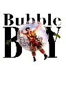 Bubble Boy - Leben hinter Plastik Screenshot