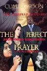 The Perfect Prayer: A Faith Based Film Screenshot