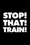 Stop! That! Train! Screenshot