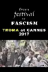 From Festival to Fascism: Cannes 2017 Screenshot