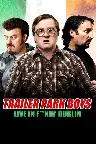 Trailer Park Boys: Live in F**kin' Dublin Screenshot