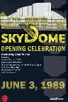 The Opening of SkyDome: A Celebration Screenshot
