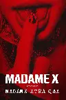 Madame X Presents: Madame Xtra Q&A Screenshot