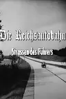 Die Reichsautobahn - Strassen des Führers Screenshot