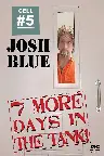 Josh Blue: 7 More Days In The Tank Screenshot