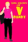 The Story of V-Dandy Screenshot