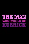 The Man Who Would Be Kubrick Screenshot