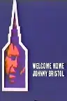 Welcome Home, Johnny Bristol Screenshot