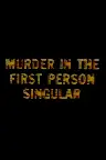 Murder in the First Person Singular Screenshot