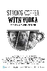 Strong Coffee With Vodka Screenshot