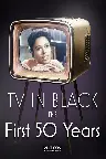 TV in Black: The First Fifty Years Screenshot