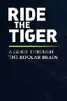Ride the Tiger: A Guide Through the Bipolar Brain Screenshot