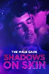 The Male Gaze: Shadows on Skin Screenshot