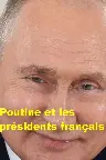 Poutine et les présidents français Screenshot