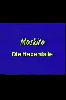Moskito - Die Hexenfalle Screenshot