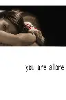You Are Alone Screenshot